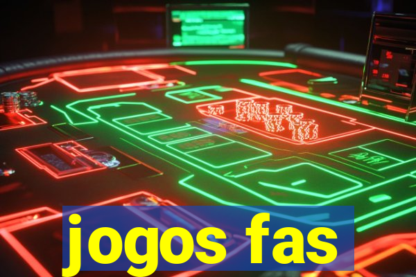 jogos fas